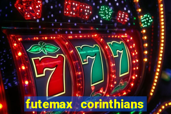 futemax corinthians x palmeiras